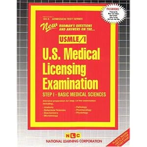 U.S. Medical Licensing Examination Step I - Basic Medical Sciences (USMLE) by Jack Rudman