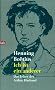 Ich ist ein anderer: Das Leben des Arthur Rimbaud. Romanbiographie