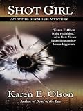 Shot Girl: An Annie Seymour Mystery