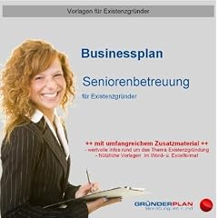 Businessplan Seniorenbetreuung f�r Existenzgr�nder