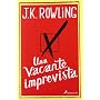 Una vacante imprevista (Novela (salamandra)) de J. K. Rowling