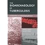 The Bioarchaeology of Tuberculosis: A Global View on a Reemerging Disease