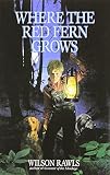 Where the Red Fern Grows