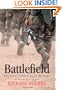 Battlefield: Decisive Conflicts in History