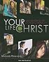 Your Life In Christ: Foundations of Catholic Morality