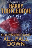 Supervolcano: All Fall Down
