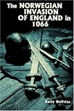 The Norwegian Invasion of England in 1066 (Warfare in History  volume 8   ISSN 1358-779X)