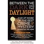 Between the Dark and the Daylight: And 27 More of the Best Crime and Mystery Stories of the Year