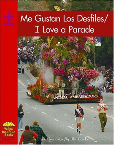 Books: Me gustan los desfiles / I Love a Parade  Yelow Umbrell Books 
