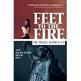 feet to the fire the media after 911 top journalists speak out