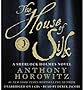 The House Of Silk