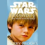 Star Wars Episode I: The Phantom Menace | Terry Brooks