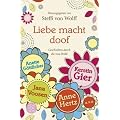 Liebe macht doof: Geschichten durch die rosa Brille