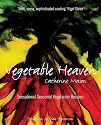 Vegetable Heaven: Sensational Seasonal Vegetarian Cooking