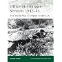 Office of Strategic Services 1942-45: The World War II Origins of the CIA (Elite)