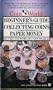 The Coin World Beginner's Guide to Collecting Coins and Paper Money (Signet)