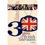 30 Years of British Television