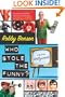 Who Stole the Funny?: A Novel of Hollywood