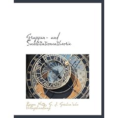 Gruppen- Und Substitutionentheorie