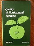 Quality of horticultural products