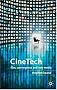 CineTech: Film, Convergence and New Media