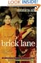 Brick Lane: A Novel