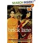 Brick Lane: A Novel