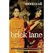 Brick Lane: A Novel