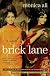 Brick Lane: A Novel