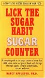 Lick the Sugar Habit Sugar Counter: Discover the Hidden Sugar in Your Food