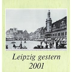 Leipzig gestern. Kalender 2002