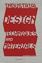 Industrial Design Techniques and Materials