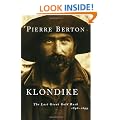 Klondike: The Last Great Gold Rush, 1896-1899