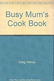 Busy mum's cookbook