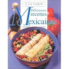 D�licieuses recettes mexicaines