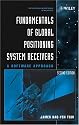 Fundamentals of Global Positioning System Receivers: A Software Approach (Wiley Series in Microwave and Optical Engineering)