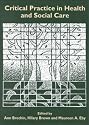 Critical Practice in Health and Social Care (Published in association with The Open University)