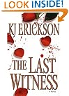 The Last Witness: A Mystery