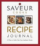 Saveur Cooks Recipes Journal