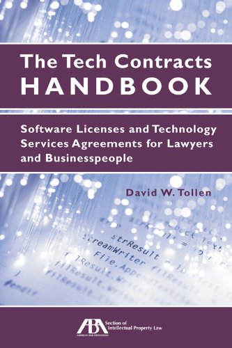 Download The Tech Contracts Handbook: Software Licenses and Technology Services Agreements for Lawyers and Businesspeople