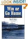 Win or Go Home: Sudden Death Baseball