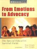 Books : Wrightslaw: From Emotions to Advocacy - The Special Education Survival Guide