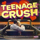 Teenage Crush