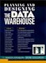 Planning and Designing the Data Warehouse
