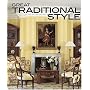 Great Traditional Style (Better Homes & Gardens Decorating)