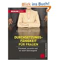 Durchsetzungsf�higkeit f�r Frauen: Charmant, souver�n und vor allem �berzeugend