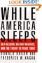 While America Sleeps