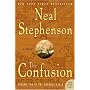 The Confusion (The Baroque Cycle, Vol. 2)