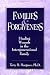 Book Families And Forgiveness: Healing Wounds In The Intergener: Healing Wounds In The Intergenerational Family