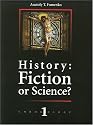 History: Fiction or Science? (Chronology, No. 1)